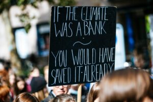 If the climate was a bank you would have saved it already sign